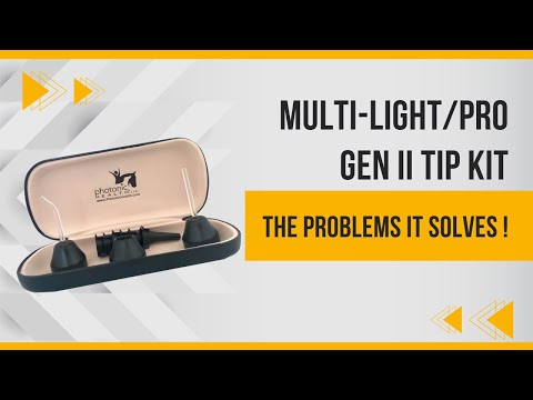 Pro Gen II + Multi Light Tip Kit